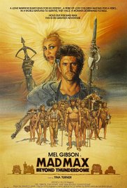 Mad Max Beyond Thunderdome (1985)