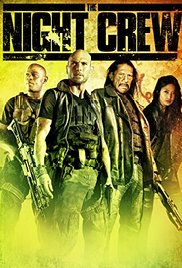 The Night Crew (2015)