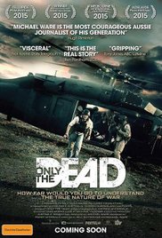 Only the Dead (2015)