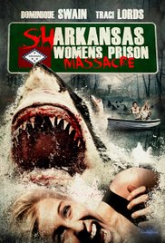 Sharkansas Womens Prison Massacre (2016)